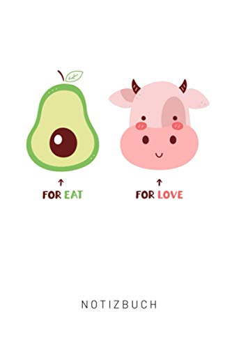 FOR EAT FOR LOVE NOTIZBUCH: DIN A5 Notizbuch liniert | Vegan lustig | Notizbuch Schule | Geschenke für Veganer | Vegan Journal | Nachhaltiger Adventskalender | Notizblock