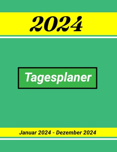Tagesplaner auf Deutsch: Tag mit Zeiteinteilung | Terminkalender | 365 Tage | 374 Seiten