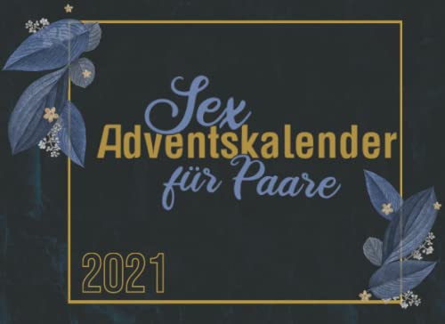 Sex Adventskalender für Paare: Mit heißen Abenteuern eine besinnliche Vorweihnachtszeit erleben