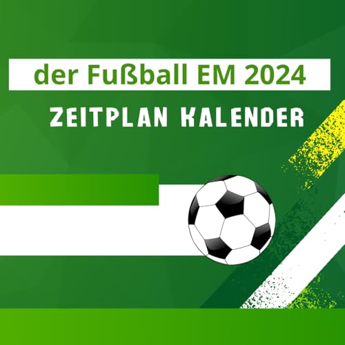 Zeitplan Kalender der Fußball EM 2024