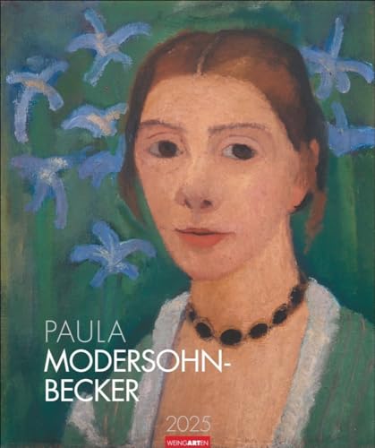 Paula Modersohn-Becker - Kalender 2025 - Weingarten-Verlag - Kunstkalender mit ausdrucksstärksten Bildern - 46 cm x 55 cm