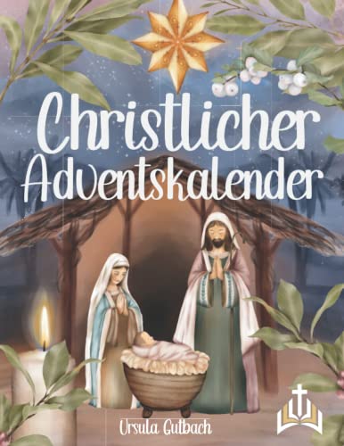 Christlicher Adventskalender: Besinnlich und entspannt durch den Advent