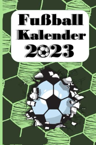 Fußball Kalender 2023: Terminplaner mit Notizbuch für Fußballfans