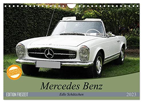 Mercedes Benz - Edle Schätzchen (Wandkalender 2023 DIN A4 quer), Calvendo Monatskalender
