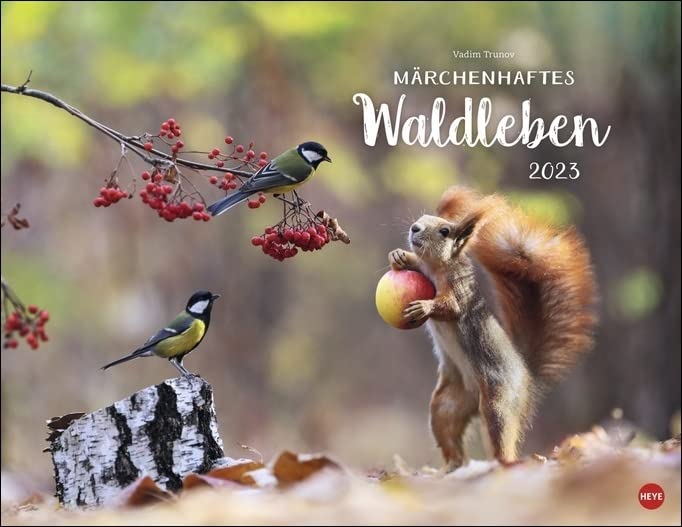 Harenberg Märchenhaftes Waldleben - Kalender 2023 - Heye-Verlag - Vladim Trunov - Fotokalender - Wandkalender mit zauberhaften Naturfotos - 44 cm x 34 cm