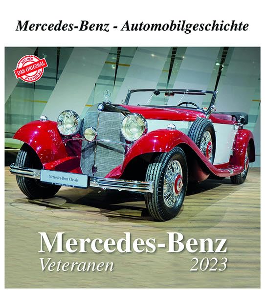 Mercedes-Benz Veteranen 2023: Mercedes-Benz - Automobilegeschichte