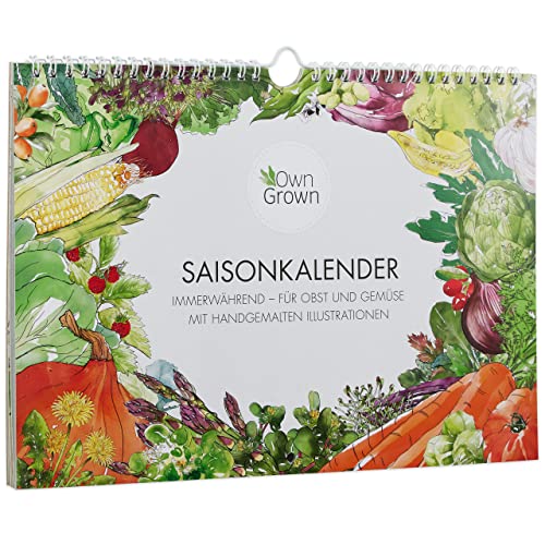 Saisonkalender für Obst und Gemüse: Immerwährender Erntekalender u. Aussaatkalender – Ewiger Saisonkalender Obst Gemüse – Gartenkalender 2023 OwnGrown