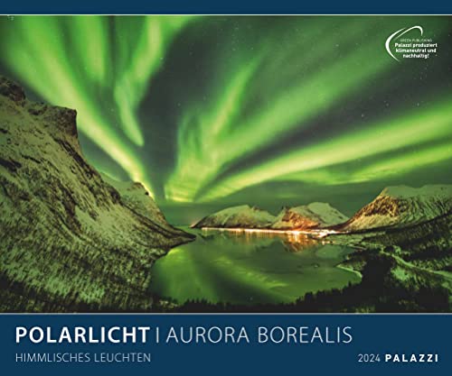 Polarlicht 2024 - Bild-Kalender - Poster-Kalender - 60x50: Aurora Borealis