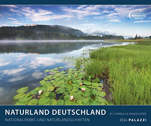 Naturland Deutschland 2024 - Bild-Kalender - Poster-Kalender - 60x50: Nationalparks und Naturlandschaften