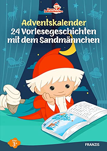 FRANZIS 60676 - Adventskalender 24 Vorlesegeschichten mit dem Sandmännchen, Spezialdruck zum Anfassen und Staunen, für Kinder ab 3 Jahren