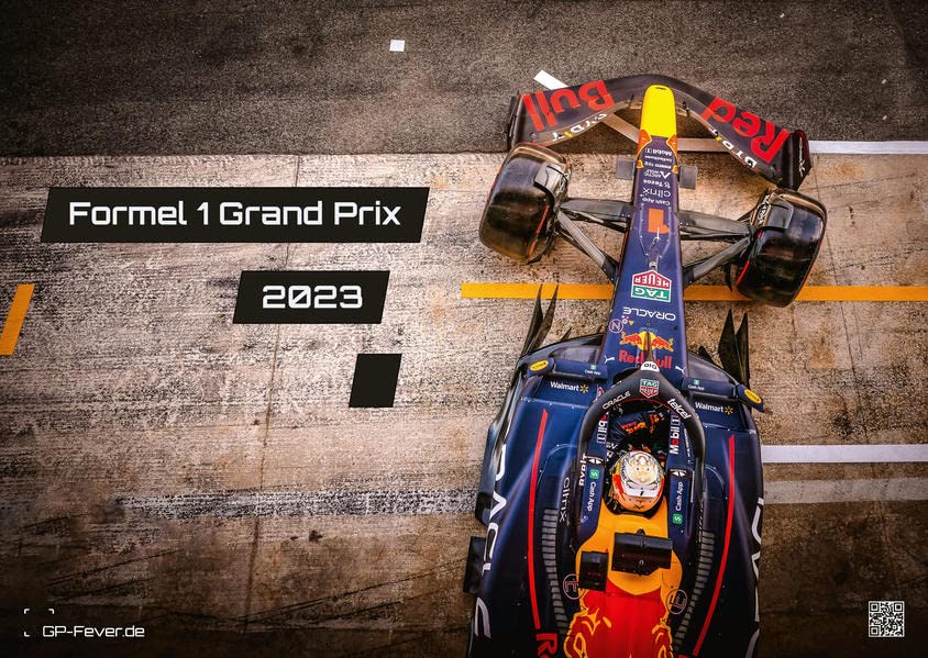 Formel 1 - Grand Prix - 2023 - Kalender DIN A3: Der Wandkalender für alle Fans der Königsklasse auf vier Rädern!